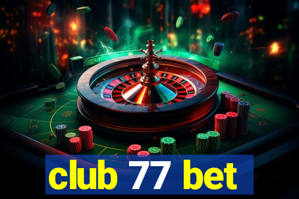 club 77 bet